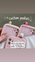 Custom peekies